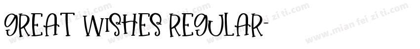 Great Wishes Regular字体转换